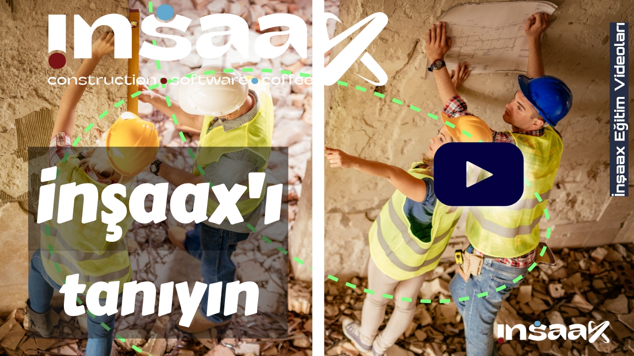 İnşaax şantiye yönetimi video görseli